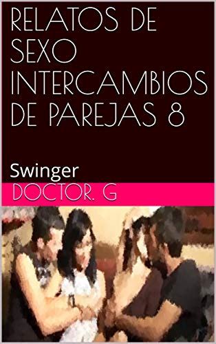 relatos intercambios parejas